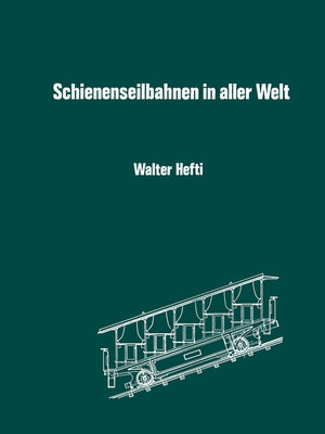 cover image of Schienenseilbahnen in aller Welt